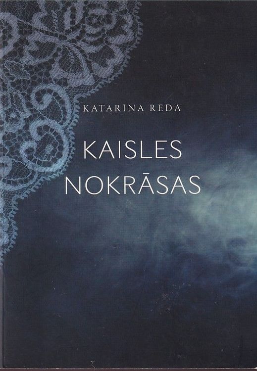 Kaisles nokrāsas