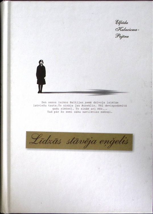 Līdzās stāvēja eņģelis
