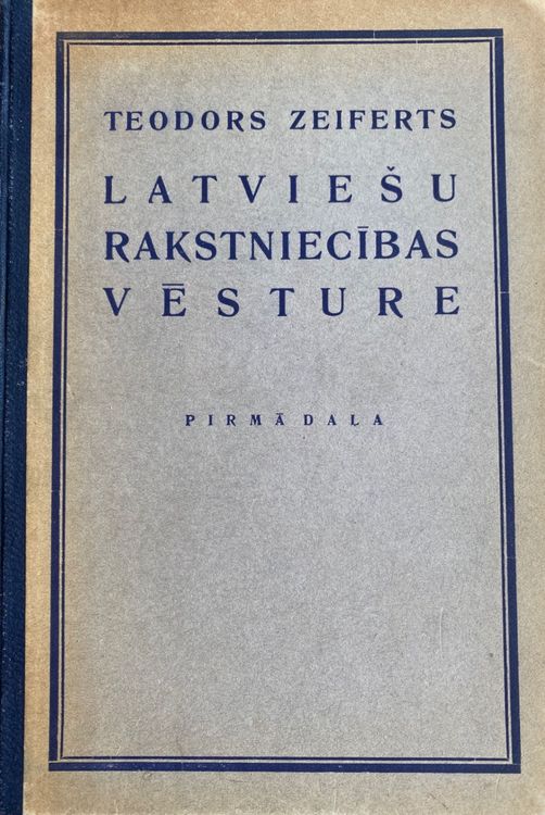 Latviešu rakstniecības vēsture I