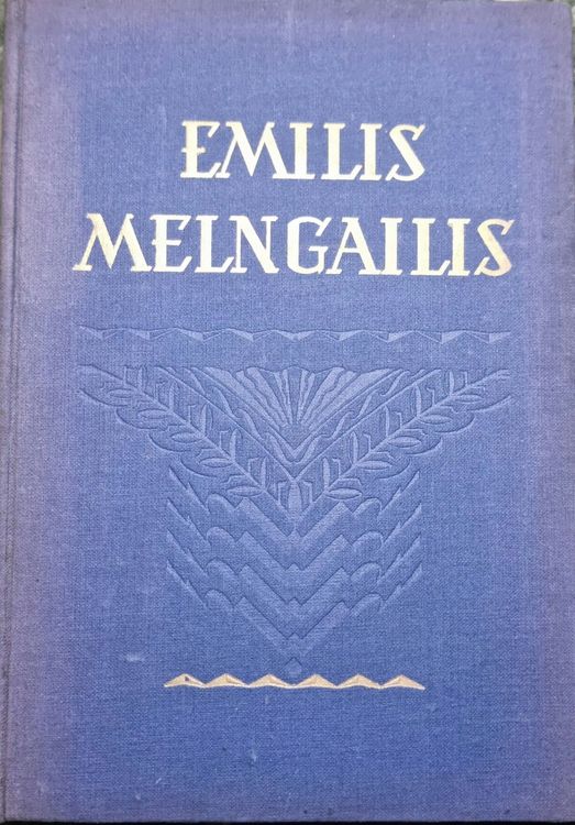 Emilis Melngailis Emilis Melngailis