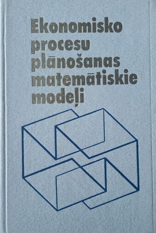 Ekonomisko procesu plānošanas matemātiskie modeļi