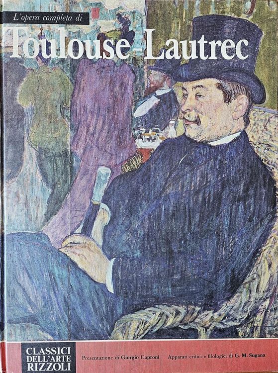 L’opera completa di Toulouse-Lautrec