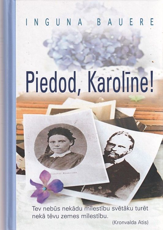 Piedod, Karolīne!