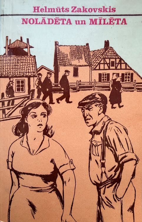 Nolādēta un mīlēta