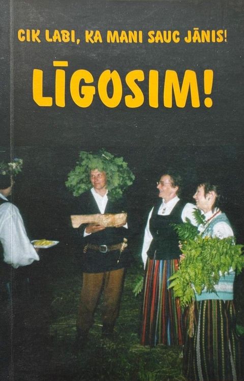 Cik labi, ka mani sauc Jānis! Līgosim!