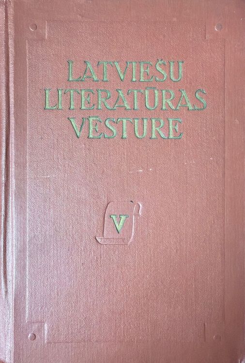 Latviešu literatūras vēsture V