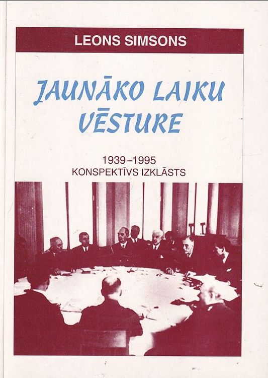 Jaunāko laiku vēsture, 1939-1995
