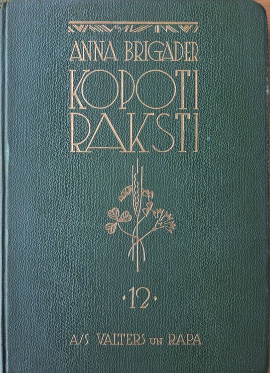 Anna Brigader Kopoti raksti 12. sējums