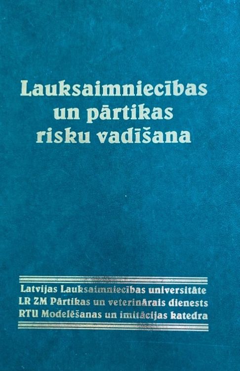 Lauksaimniecības un pārtikas risku vadīšana