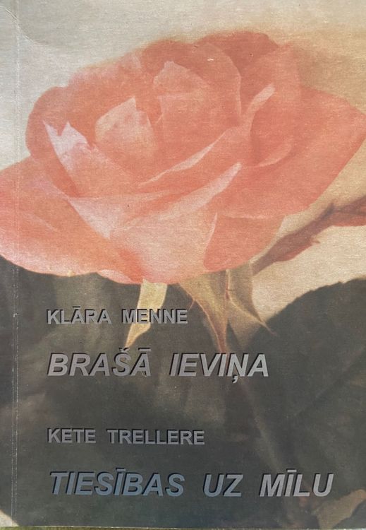 Brašā Ieviņa. Tiesības uz mīlu