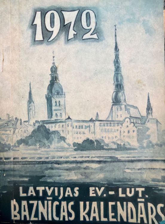 Latvijas evanģeliski luteriskās baznīcas kalendārs 1972