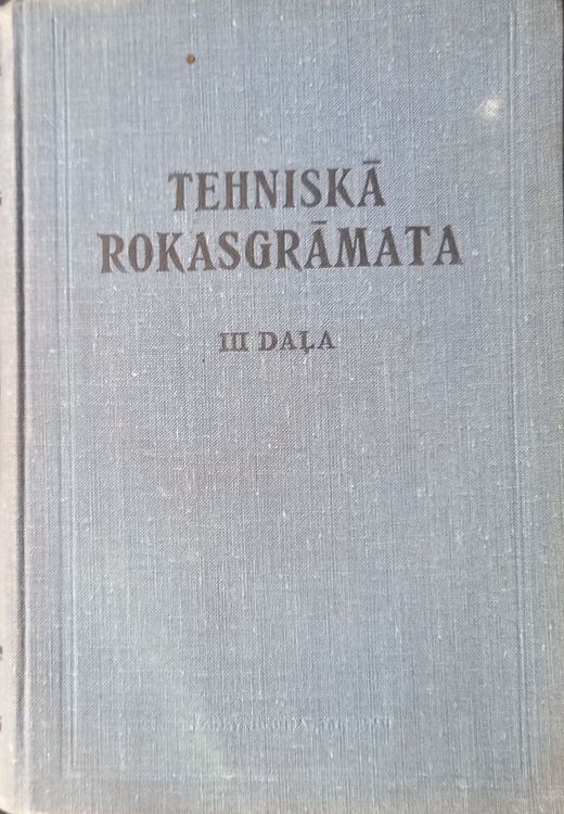 Tehniskā rokasgrāmata III daļa