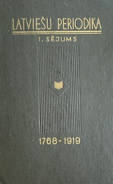 Latviešu periodika 1. sējums