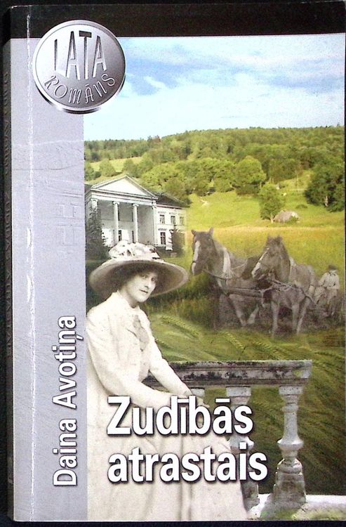 Zudībās atrastais