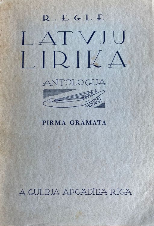Latvju lirika. Antoloģija. I