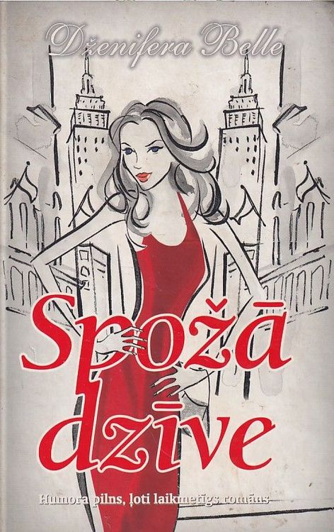 Spožā dzīve