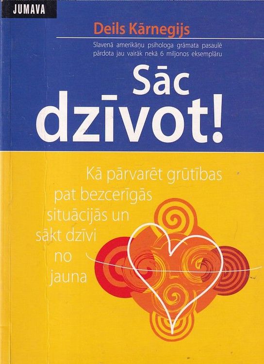 Sāc dzīvot!