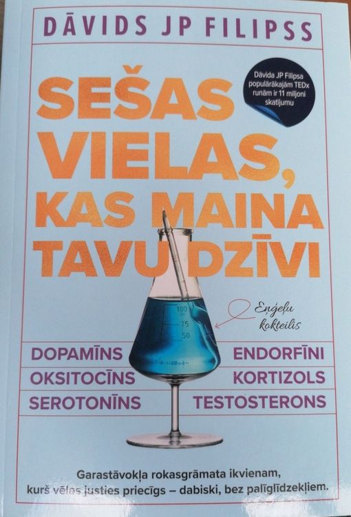 Sešas vielas, kas maina tavu dzīvi 