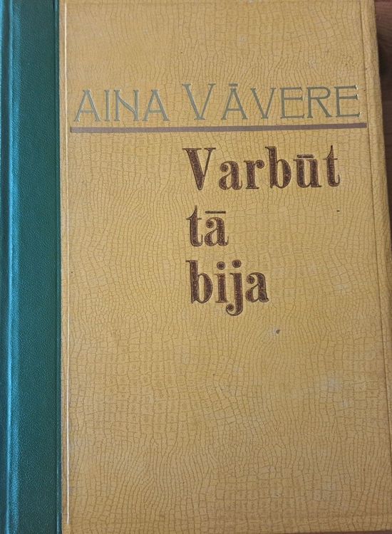 Varbūt tā bija