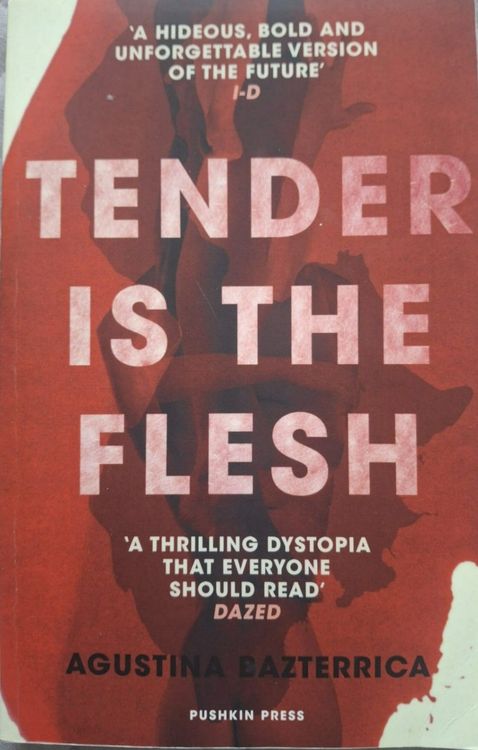 Tender is the flesh