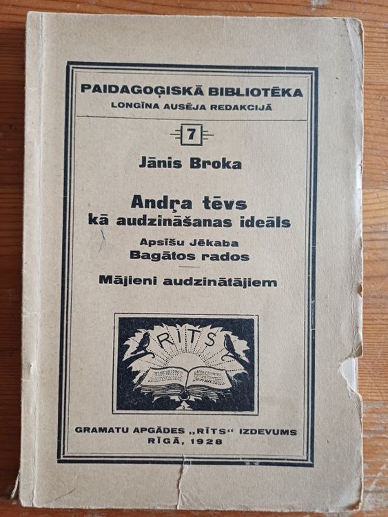 Andra tēvs kā audzināšanas ideāls Apsīšu Jēkaba Bagātos rados.Mājieni audzinātājiem