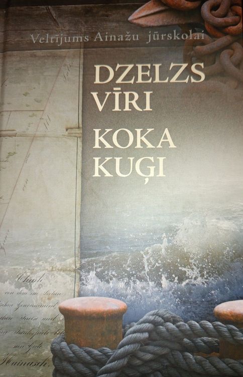 Dzelzs vīri Koka kuģi