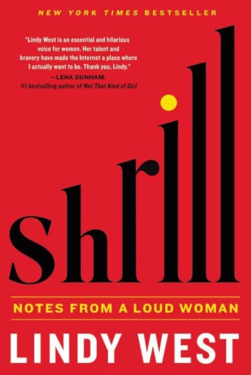 Shrill: Notes from A Loud Woman
