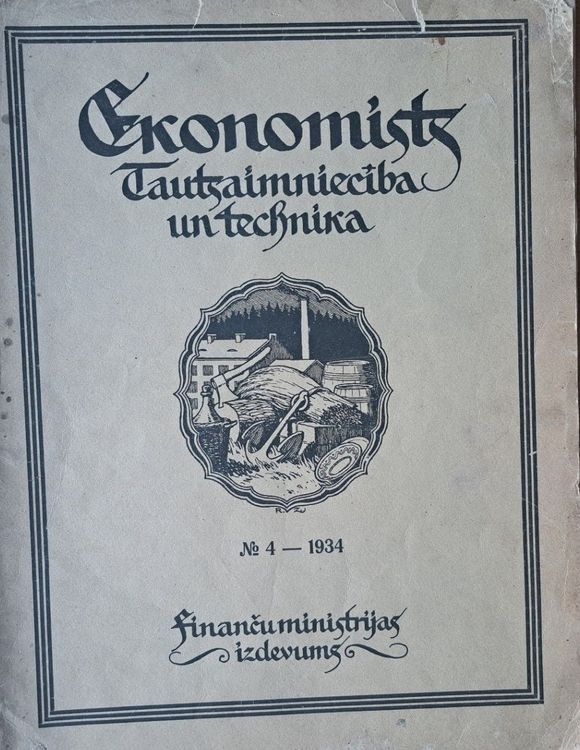 Ekonomists. Tautsaimniecība un technika Nr. 4 1934