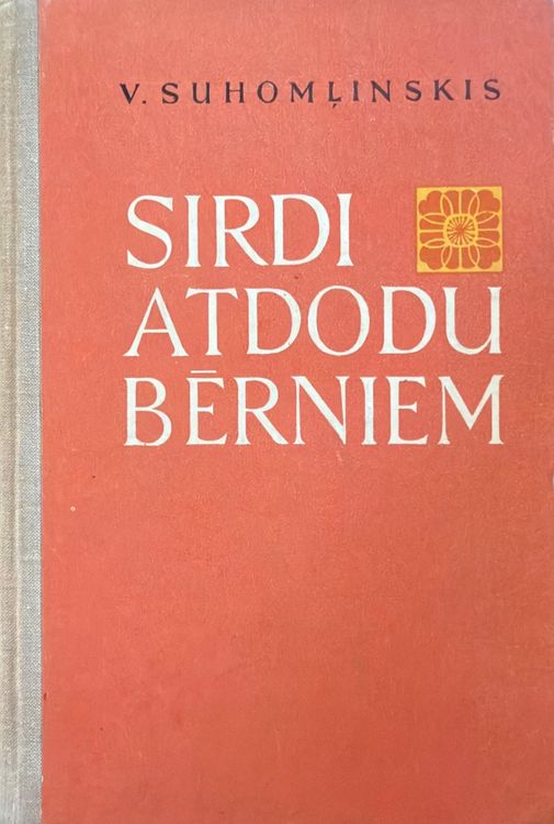 Sirdi atdodu bērniem