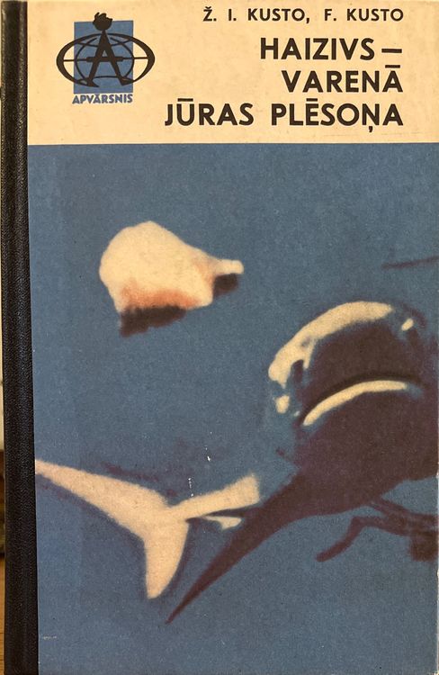 Haizivs - varenā jūras plēsoņa