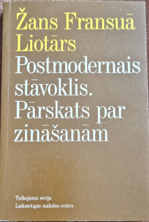 Postmodernais stāvoklis. Pārskats par zināšanām