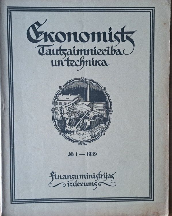 Ekonomists. Tautsaimniecība un technika Nr. 1 1939