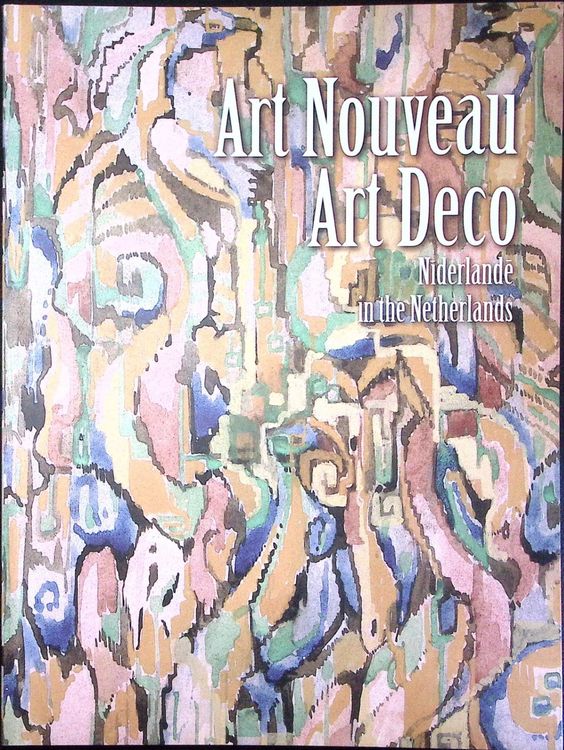 Art Nouveau, Art Deco Nīderlandē