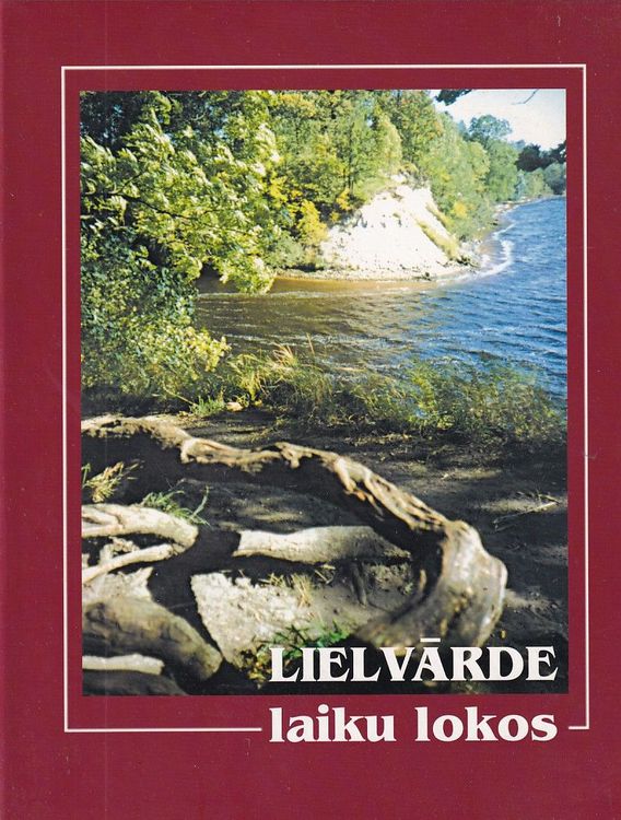 Lielvārde laiku lokos