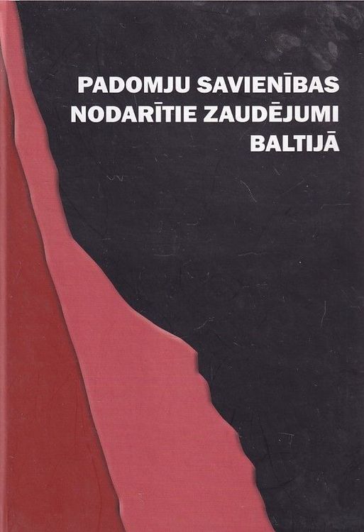 Padomju Savienības nodarītie zaudējumi Baltijā