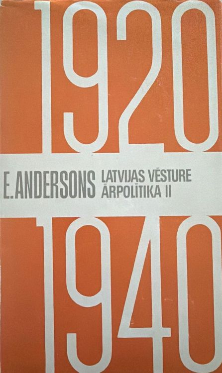 Latvijas vēsture. Ārpolitika 1920- 1940 II daļa