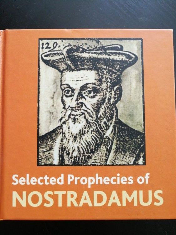 The Selected Prophecies of Nostradamus