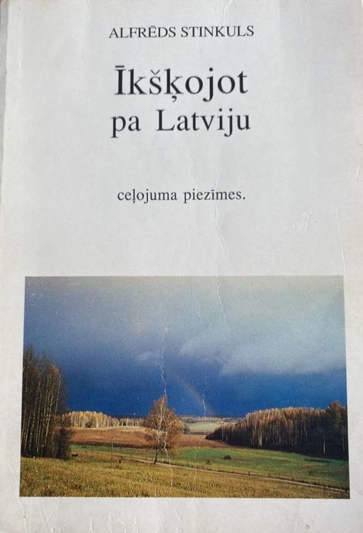 Īkšķojot pa Latviju