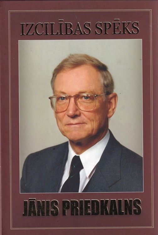 Jānis Priedkalns: Izcilības spēks