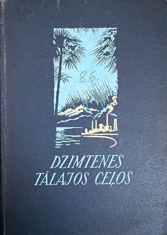Dzimtenes tālajos ceļos