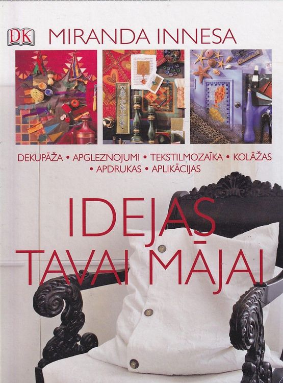 Idejas tavai mājai