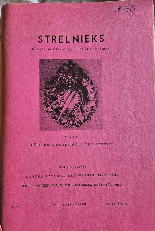 "Strēlnieks" Baltijas militārai un politiskai vēsturei.Nr.20/21-22/23