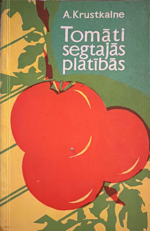 Tomāti segtajās platībās