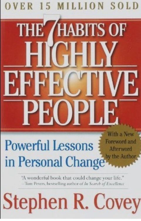 The 7 Habits of Highly Effective People