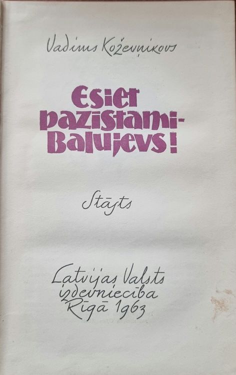 Esiet pazīstami Balujevs!