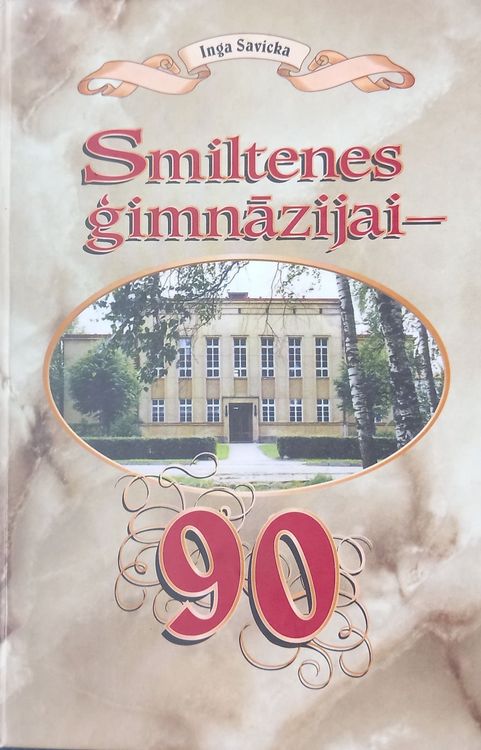 Smiltenes ģimnāzijai - 90