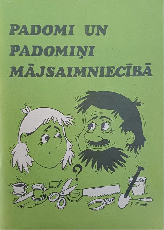 Padomi un padomiņi mājsaimniecībā