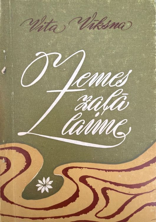 Zemes zaļā laime