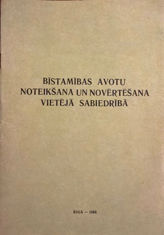 Bīstamības avotu noteikšana un novērtēšana vietējā sabiedrībā