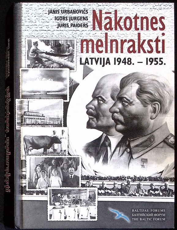 Nākotnes melnraksti: Latvija 1948.-1955.